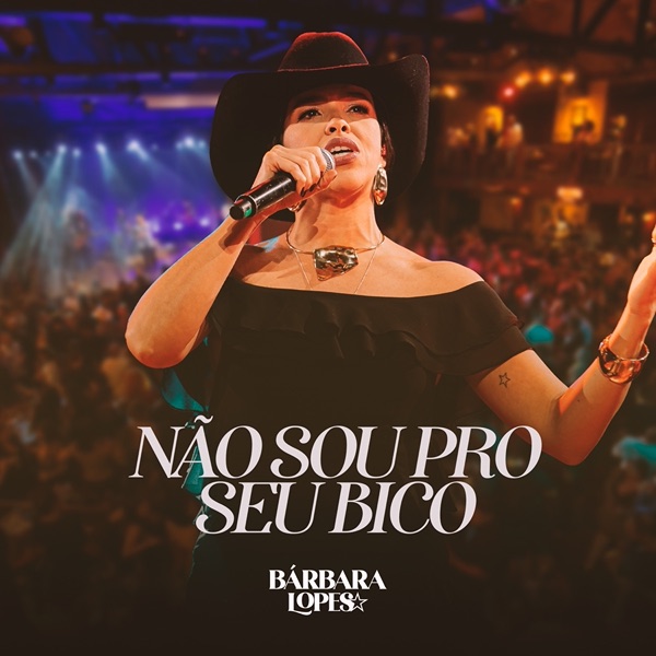 Não Sou pro Seu Bico